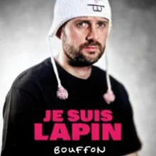 Je Suis Lapin – Bouffon