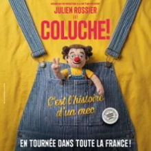 Julien Rossier est Coluche ! C&rsquo;est l&rsquo;Histoire d&rsquo;un Mec