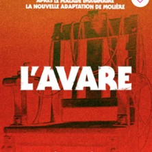 L&rsquo;Avare – Théâtre du Chêne Noir, Avignon