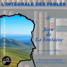 L’Intégrale des Fables – Essaïon Théâtre, Paris