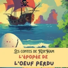 L&rsquo;Epopée de l&rsquo;Oeuf Perdu