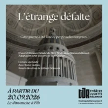 L&rsquo;étrange Défaite – Cycle – Textes en Scène