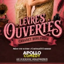 Lèvres Ouvertes – Apollo Comedy, Paris