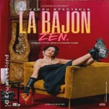 La Bajon – Zen – Théâtre en Rond – Sassenage