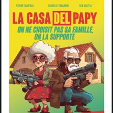 La Casa del Papy – Théâtre Laurette, Avignon