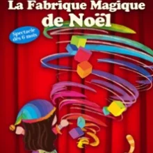 La Fabrique Magique de Noël