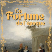 La Fortune De l&rsquo;Epoque