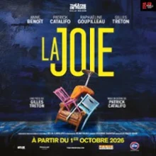 La Joie – Salle Réjane – Théâtre de Paris, Paris