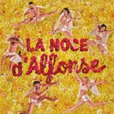 La Noce d&rsquo;Alfonse
