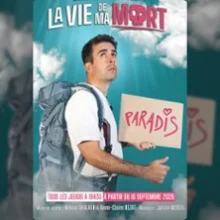 La Vie de ma Mort – Apollo Comedy, Paris