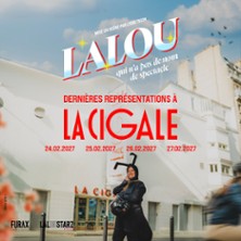 Lalou – Qui n&rsquo;a pas de Nom de Spectacle – La Cigale, Paris