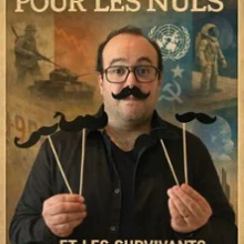 Le 20ème Siècle pour les Nuls… Et les Survivants