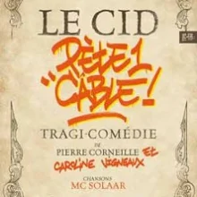 Le Cid Pète un Câble – Théâtre Hebertot, Paris
