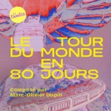 Le Classique du Dimanche – Le Tour du Monde en 80 Jours – Par Marc-Olivier Dupin