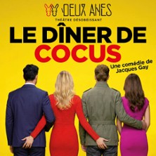 Le Dîner de Cocus – Théâtre des 2 Anes, Paris