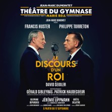 Le Discours d’un Roi – Théâtre du Gymnase, Paris