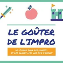 Le Gouter de L&rsquo;Impro