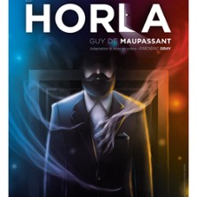 Le Horla – A la Folie Théâtre, Paris