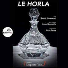 Le Horla – Essaïon – Salle Théâtre, Paris