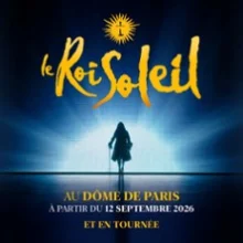 Le Roi Soleil – Dôme de Paris