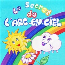 Le Secret de l&rsquo;Arc-en-ciel