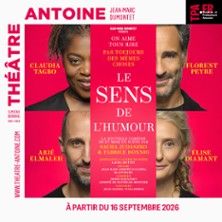 Le Sens de l&rsquo;Humour – Théâtre Antoine – Paris