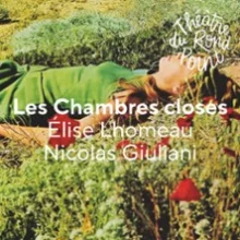 Les Chambres Closes – Théâtre du Rond-Point, Paris