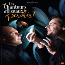 Les Chanteurs d&rsquo;Oiseaux – Théâtre Musical de Pibrac