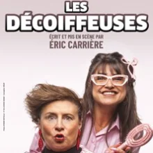 Les Décoiffeuses – Théâtre De La Comédie, Toulouse