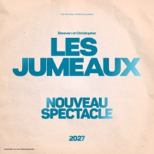 Les Jumeaux – Nouveau Spectacle