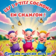 Les Trois P&rsquo;tits Cochons en Chanson ! – Comédie de Metz, Metz