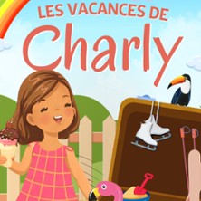 Les Vacances de Charly, Théâtre des Chartrons – Bordeaux