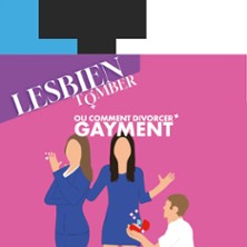 Lesbien Tomber – Theatre Laurette – Grande Salle, Avignon