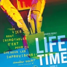Life Time – Le Complexe, Lyon
