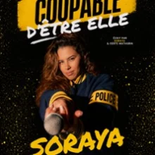 Lundi Découverte : Soraya – Coupable D&rsquo;être Elle