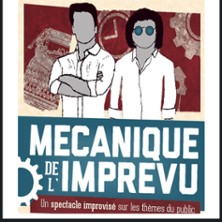 Mécanique de l&rsquo;Imprévu