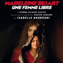 Madeleine Béjart, une Femme Libre – Lucernaire, Paris