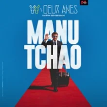 Manu Tchao – Théâtre des 2 Anes