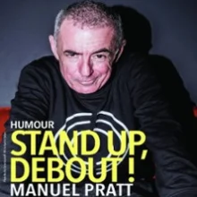 Manuel Pratt – Stand Up, Debout !
