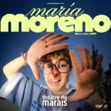 María Moreno – Théâtre du Marais, Paris