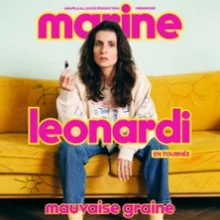Marine Leonardi – Mauvaise Graine