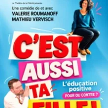 C&rsquo;est Aussi ta Fille !