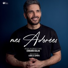 Mes Adorées de et avec Edouard Collin – Apollo Comedy, Paris