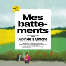 Mes Battements – Théâtre du Petit Sant-Martin, Paris