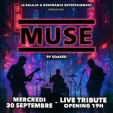 Muse by Soaked au Balajo ! – Live Tribute