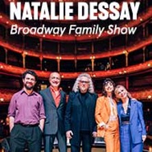 Natalie Dessay – Broadway Family Show