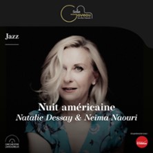 Nuit Américaine – Natalie Dessay & Neïma Naouri