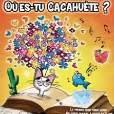 Où es-tu Cacahuète ? – Comédie St Roch, Avignon