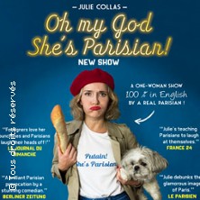 Oh my God, She&rsquo;s Parisian, Julie Collas – Théâtre Bo Saint Martin, Paris