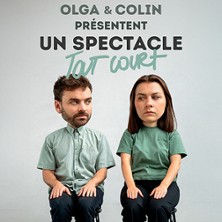 Olga et Colin – Un Spectacle Tout Cou – Comédie des 3 Bornes, Paris